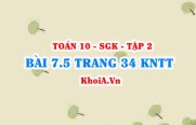 Bài 7.5 trang 34 Toán 10 Kết nối tri thức Tập 2